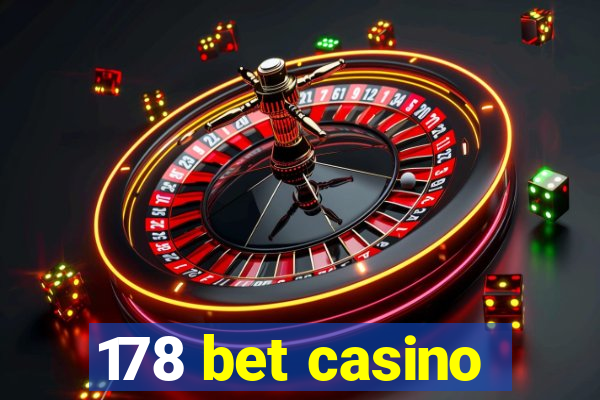 178 bet casino